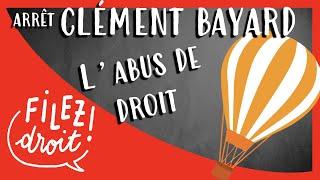 Arrêt Clément-Bayard : l'Abus de Droit (Cour de Cassation, 3 Août 1915)