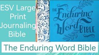 ESV The Enduring Word Journaling Bible Large Print Bible Review