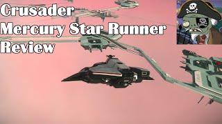 Crusader Mercury Star Runner Review