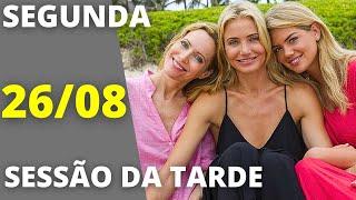 Sessão Da Tarde de hoje (26/08): Globo exibe filme Mulheres Ao Ataque