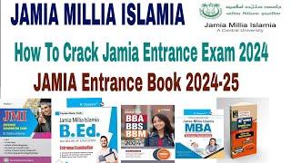 Jamia Millia Islamia Entrance Book 2024-25 | how to crack jamia entrance exam 2024-25 JMI Syllabus