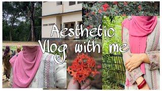 Aesthetic vlog with me  [ aesthetic eoovh. ]