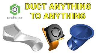 Ducts and adaptors using Onshape loft and shell - 3D design for 3D printing pt3