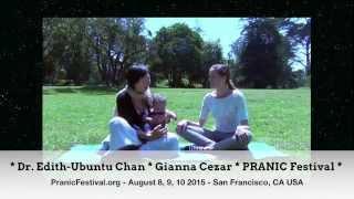 Pranic Festival - Dr. Edith Ubuntu Chan "A Sudden Awakening Experience" 1/7