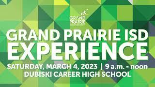 2023 Grand Prairie ISD Experience