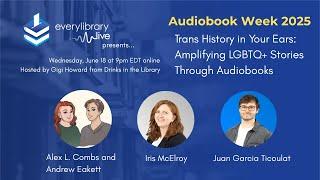 Trans History in Your Ears: Amplifying LGBTQ+ Stories Through Audiobooks