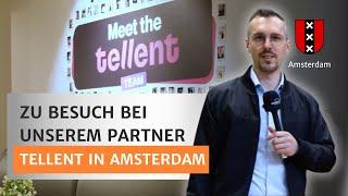 Zu Besuch bei unserem Partner Tellent in Amsterdam