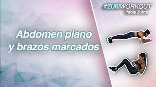 Abdomen plano y brazos marcados / Rutina en casa | #RetoZuriworkout #QuédateEnCasa // Paola Zurita