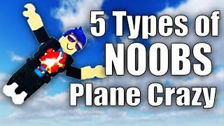 5 Types Of Noobs in Plane Crazy [Roblox]