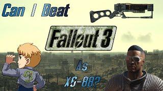 Can I Beat Fallout 3 as X6-88?