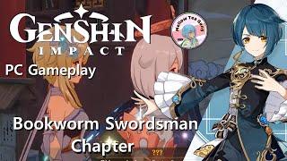 [Hiame] Genshin Impact || Bookworm Swordsman || PC Gameplay