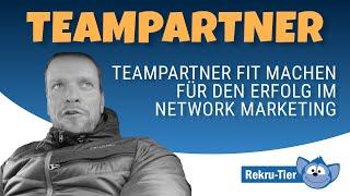 Teampartner fit machen für den Erfolg im Network Marketing (MLM)