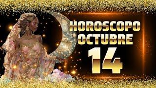 HOROSCOPO 14 DE OCTUBRE