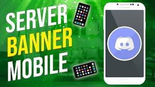 How To Add A Banner To Your Discord Server On Mobile