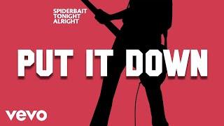 Spiderbait - Put It Down (Official Audio)