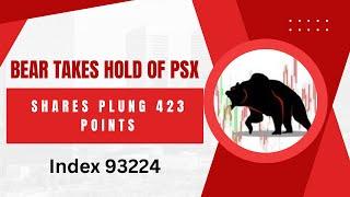 #psxnews | Bears take hold of PSX as shares plunge 423 points | #psxalert #viralvideo #viralvideos