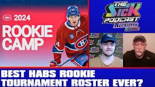 Best Habs Rookie Tournament Roster Ever? - Prospect Talk #69