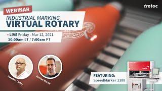 Virtual Rotary Webinar with Galvo Fiber Laser