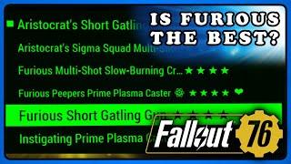 Fallout 76: Is Furious Legendary Always The Best?