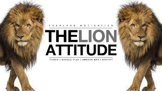 The Lion Attitude (HEART OF A LION) Motivational Video