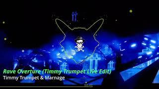 Rave Overture (Timmy Trumpet Live Edit) / Timmy Trumpet & Marnage