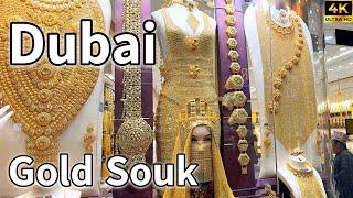 Dubai Gold Souk  World’s Biggest & Cheapest Gold Market in Deira Dubai! [ 4K ] Walking Tour