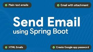 Send Email Using Java Spring Boot | With Attachment & HTML Body | Mail Sender API | GMail Example