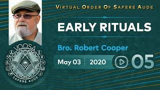 Sapere Aude 05 - Early Rituals by Bro. Robert Cooper