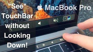 How To Use MacBook Pro Touch Bar Without Looking Down!
