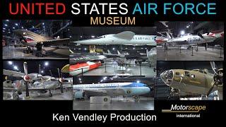 U S AIR FORCE MUSEUM  Ken Vendley Production / Motorscape International