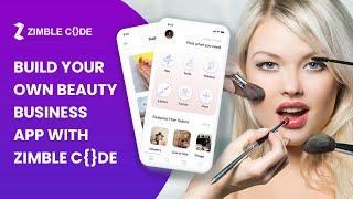 Build your own Beauty Business App with Zimblecode