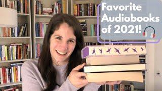 My Favorite Audiobooks of 2021!