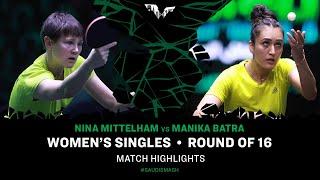 Nina Mittelham vs Manika Batra | WS R16 | Saudi Smash 2024