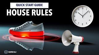 House Rules Haven BJJ - Quick Start Guide