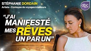 Le SECRET RÉVÉLÉ de la MANIFESTATION - Stéphanie DORDAIN