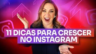 Desvendando o Sucesso: 11 Estratégias Infalíveis para Crescer no Instagram