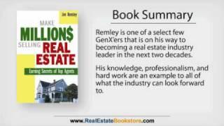 Make Millions Selling Real Estate: Earning Secrets of Top Agents - Book Summary