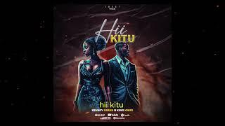 Hii Kiktu - Kevady green ft king knife