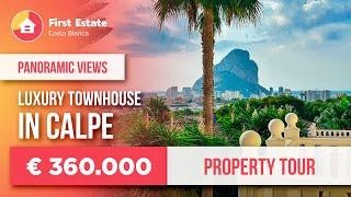  AMAZING Townhouse in Calpe - BEST VIEWS!