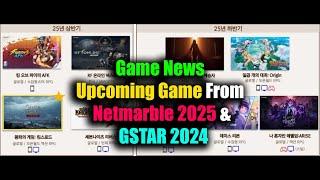 Game News Upcoming Game From Netmarble 2025 & Gstar 2024