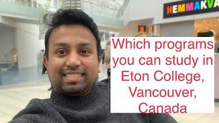 Program you can apply in Eton College, Canada - Study in Canada Part 2