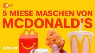 McDonald’s: 5 miese Maschen des Fastfood Giganten