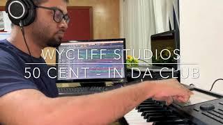 50 cent - In da Club | Korg Keyboard (Cover) | Wycliff Studios