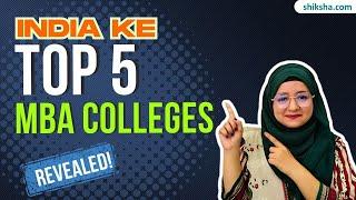 Top 5 MBA Colleges in India NIRF 2024