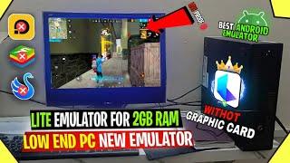 NEW LITE BEST EMULATOR FOR LOW END PC - 2GBRAM NO GRAPHICS CARD |FREE FIRE OB48 IN 2GB RAM LiveProoF