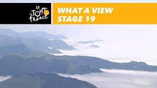 What a nice view - Stage 19 - Tour de France 2018