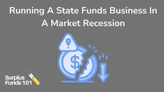 Running A State Funds Business During A Market Recession