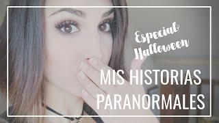 MIS HISTORIAS PARANORMALES | ESPECIAL HALLOWEEN | Sandsleek
