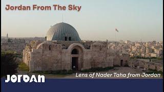 Visit Jordan: Jordan from the Sky: Nader Taha from Jordan (Long Version)