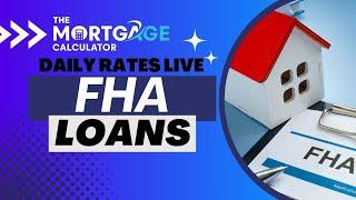 Daily Mortgage Rates LIVE - 09/18/2024 - FHA Loans